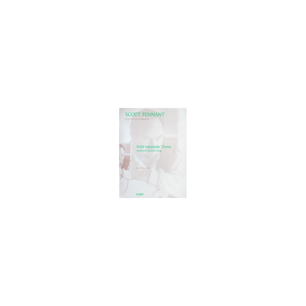Tennant, Scott - Wild Mountain Thyme 