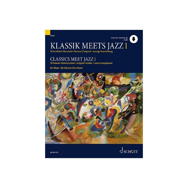 Classics meets Jazz   Vol. 1 - 20 famous classical pieces, original version + jazzy arrangement