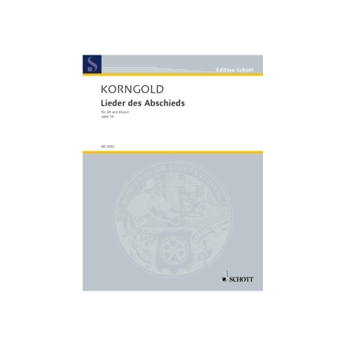 Korngold, Erich Wolfgang - Lieder des Abschieds op. 14