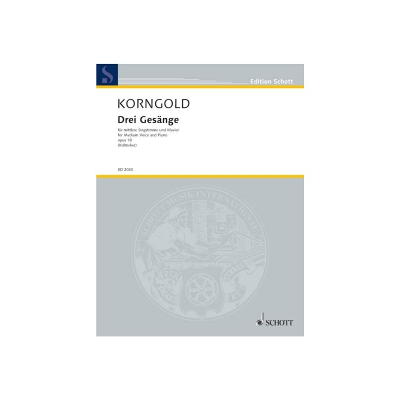 Korngold, Erich Wolfgang - Drei Gesänge op. 18