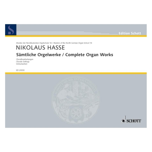 Hasse, Nikolaus - Complete Organ Works