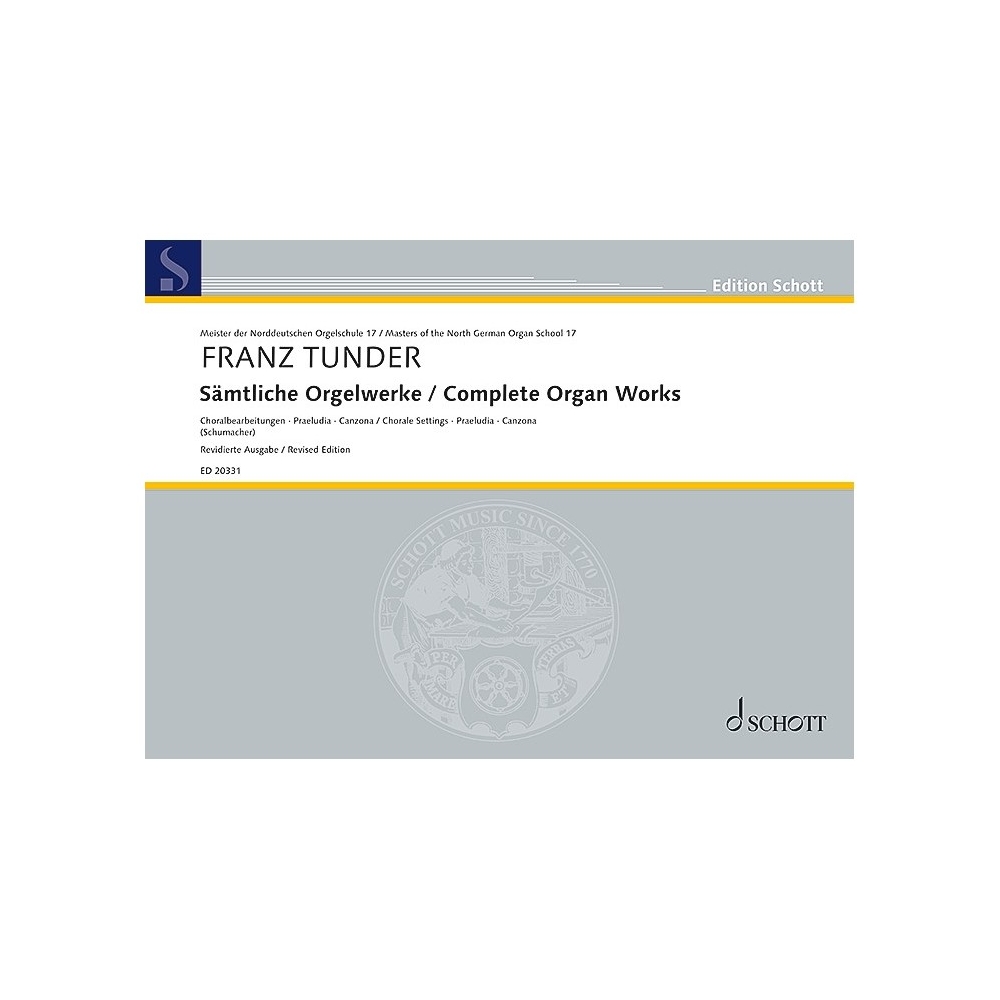 Tunder, Franz - Complete Organ Works