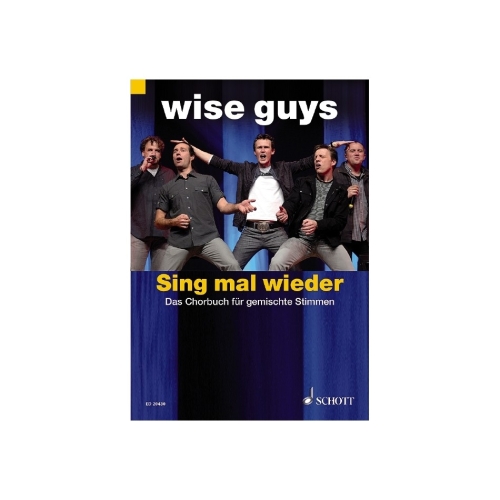 Wise Guys, Wise Guys - Sing...