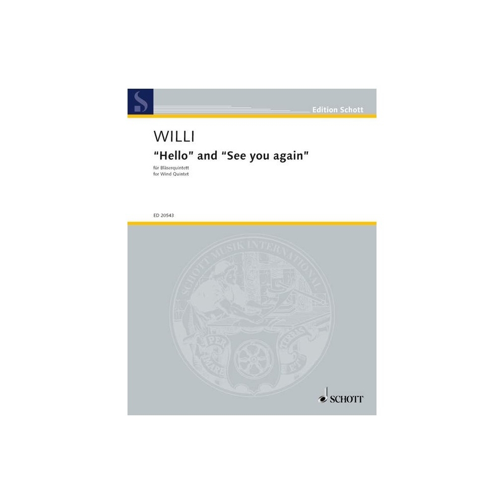 Willi, Herbert - "Hello" and "See you again" 