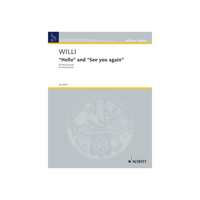 Willi, Herbert - "Hello" and "See you again" 