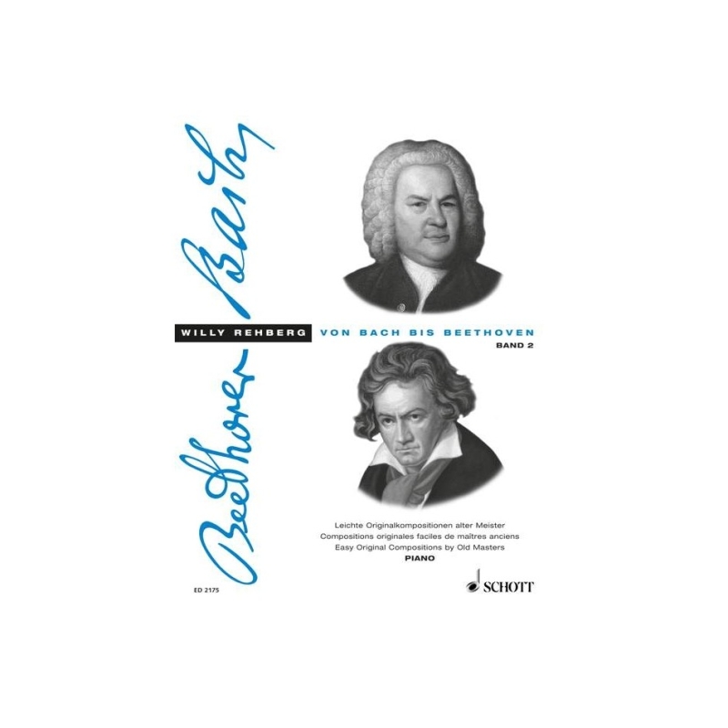 From Bach to Beethoven   Heft 2 - A collection of original, easy classical compositions with explanations regarding form and exe