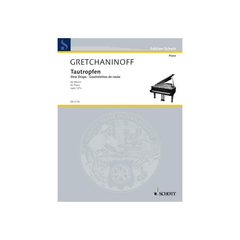 Gretchaninow, Alexandr - Dewdrops op. 127a 