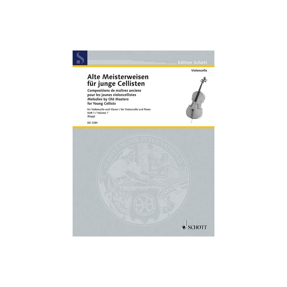 Melodies by Old Masters for Young Cellists 