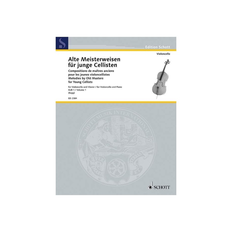 Melodies by Old Masters for Young Cellists 