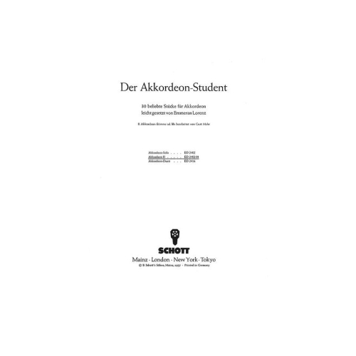 Der Akkordeon-Student - 30 beliebte Stücke für Akkordeon leicht gesetzt von Emmeran Lorenz II. Akkordeon-Stimme ad lib.