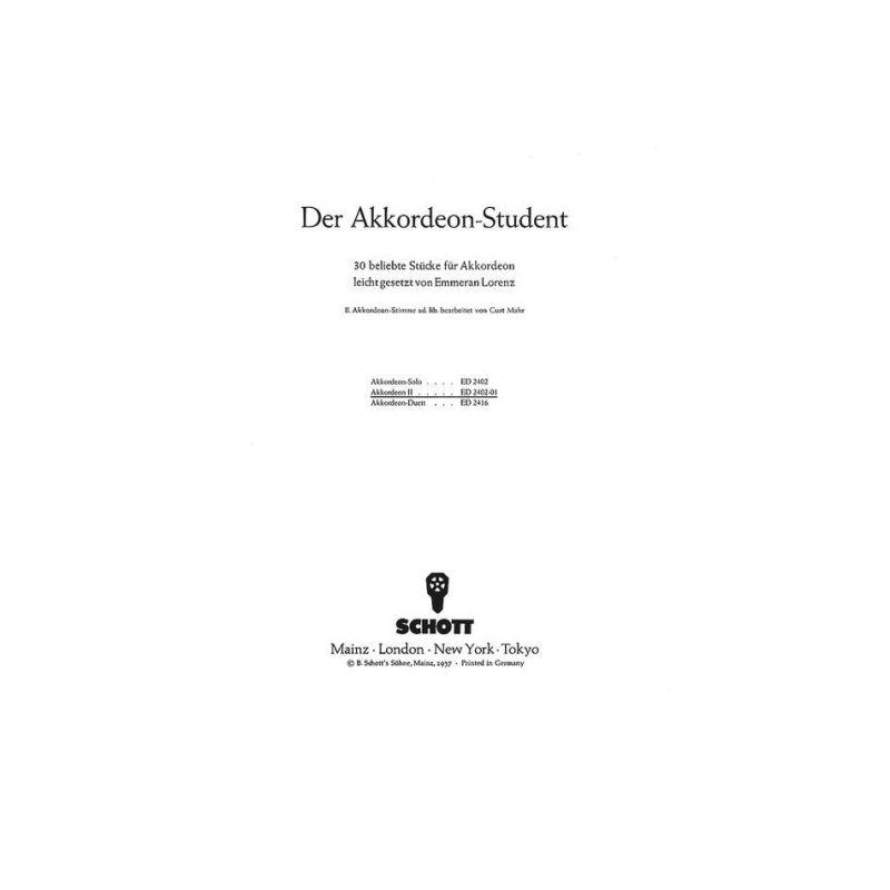 Der Akkordeon-Student - 30 beliebte Stücke für Akkordeon leicht gesetzt von Emmeran Lorenz II. Akkordeon-Stimme ad lib.