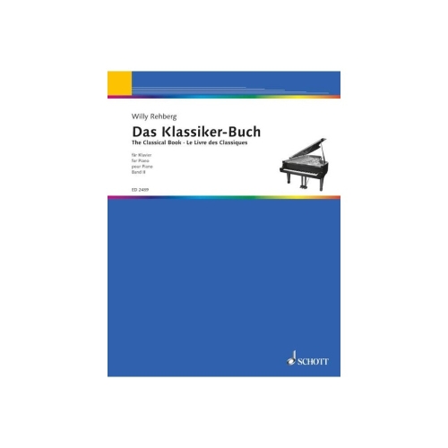 The Classical Book   Band 2 - A selection of classical and Romantic pieces