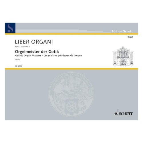 Gothic Organ Masters - Für den praktischen Gebrauch bezeichnet und herausgegeben von Hans Klotz