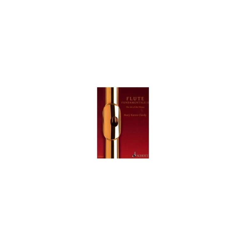 Clardy, Mary Karen - Flute Fundamentals Vol. II