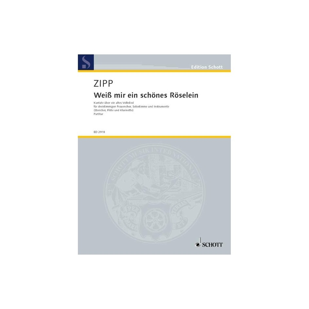 Zipp, Friedrich - Weiß mir ein schönes Röselein 