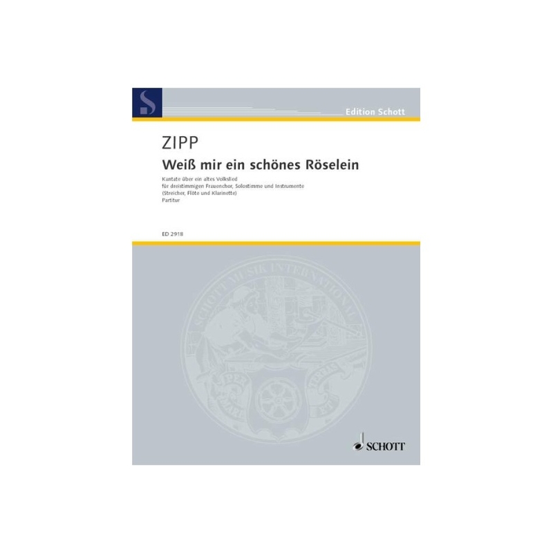 Zipp, Friedrich - Weiß mir ein schönes Röselein