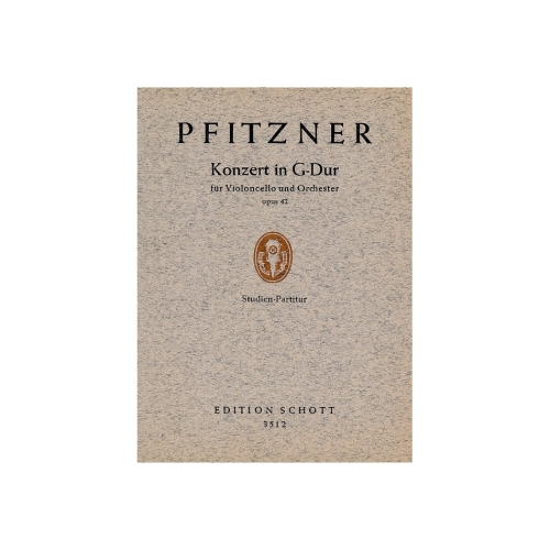 Pfitzner, Hans - Cello Concerto in G Major op. 42