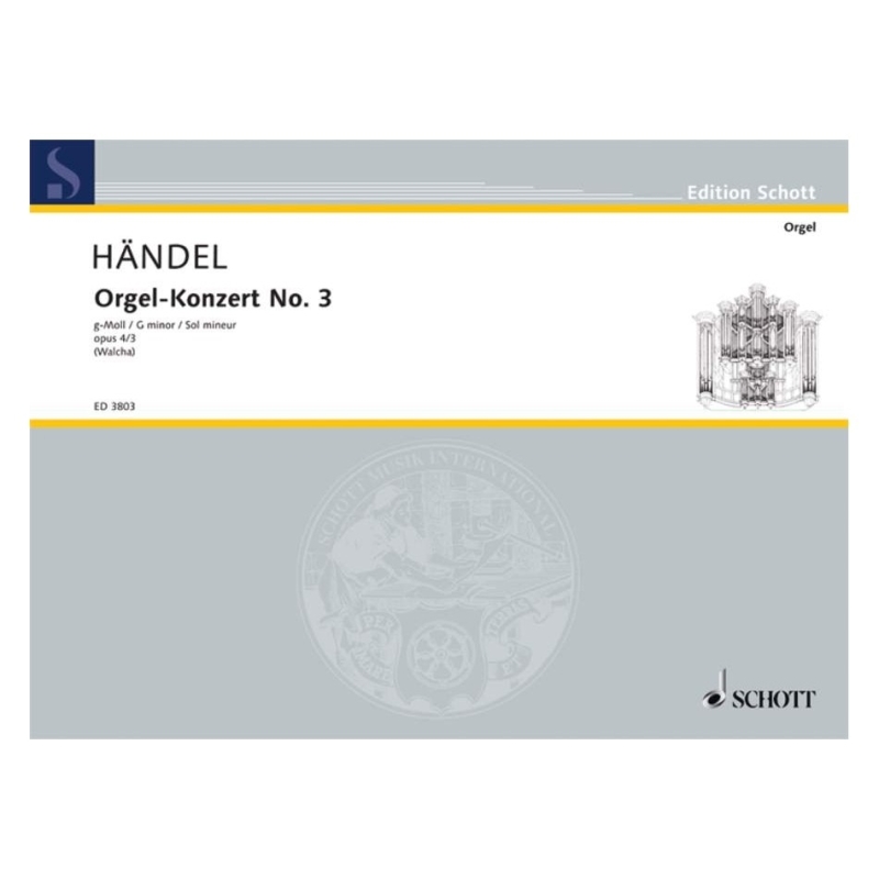 Handel, George Frideric - Organ Concerto No. 3 G Minor op. 4/3 HWV 291