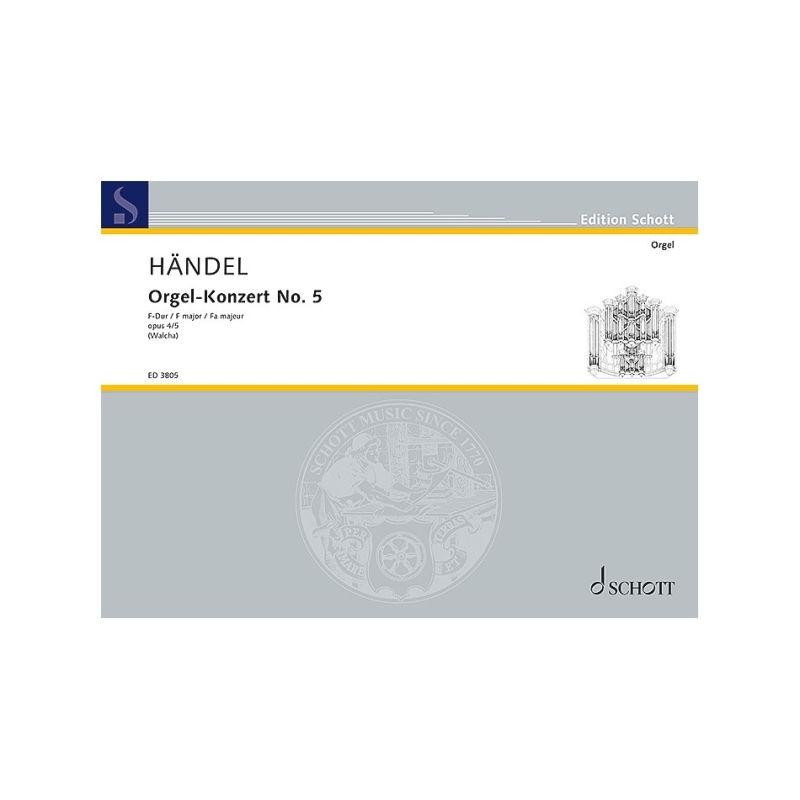 Handel, George Frideric - Organ Concerto No. 5 F Major op. 4/5 HWV 293