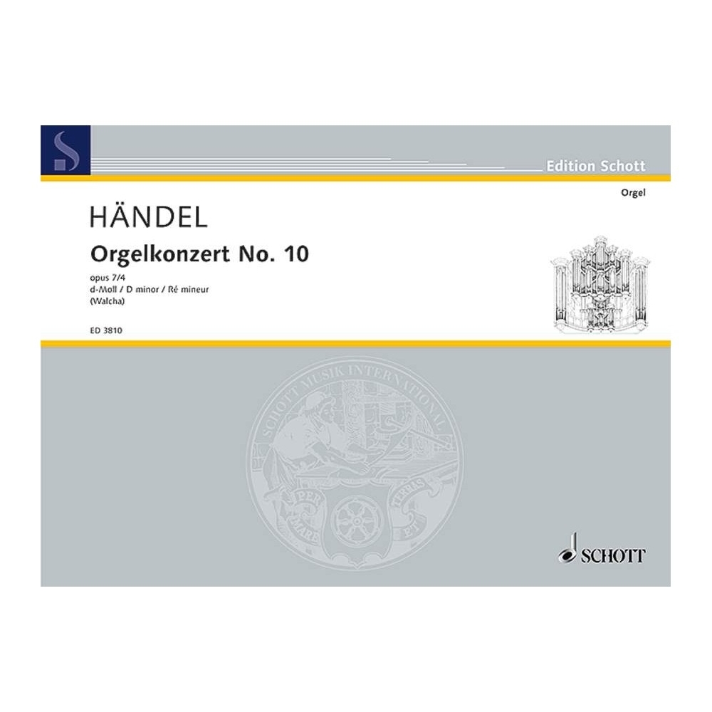 Handel, George Frideric - Organ Concerto No. 10 D Minor op. 7/4 HWV 309
