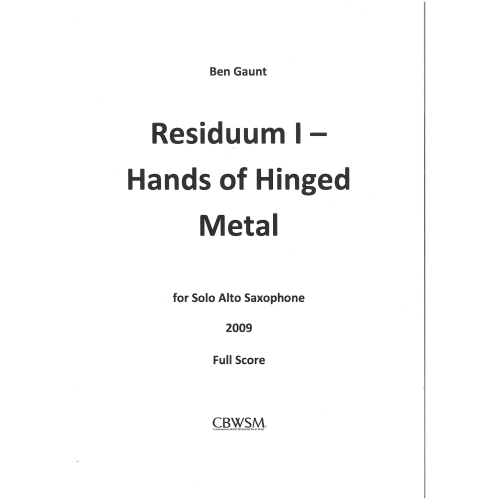 Gaunt, Ben - Residuum I - Hands of Hinged Metal