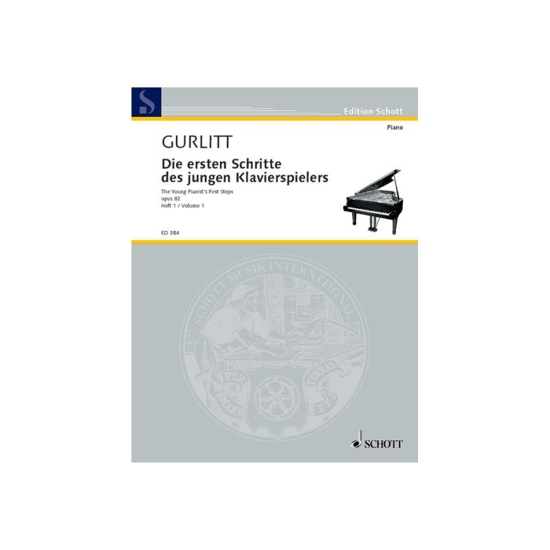 Gurlitt, Cornelius - The Young Pianists First Steps op. 82  Vol. 1