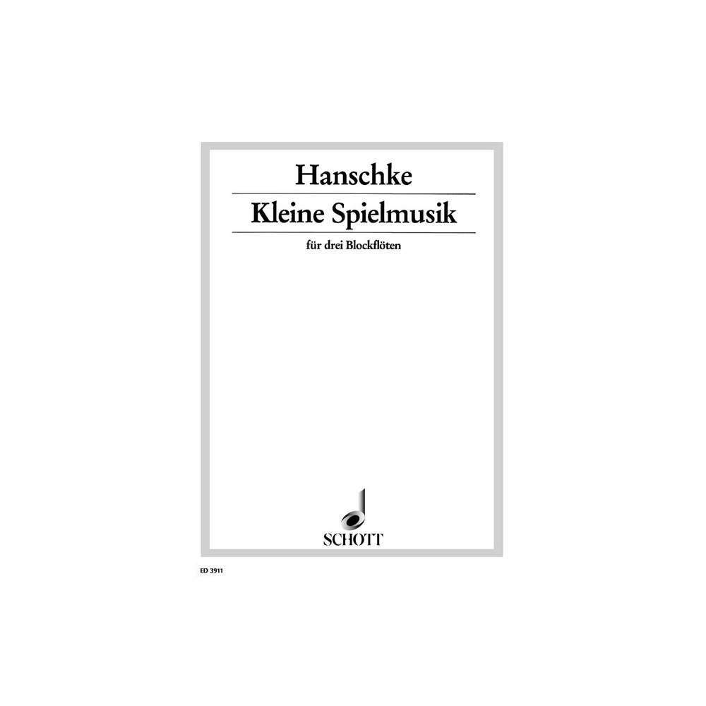 Hanschke, Hans Gerhard - Kleine Spielmusik