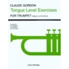 Gordon, Claude - Tounge Level Exercises 