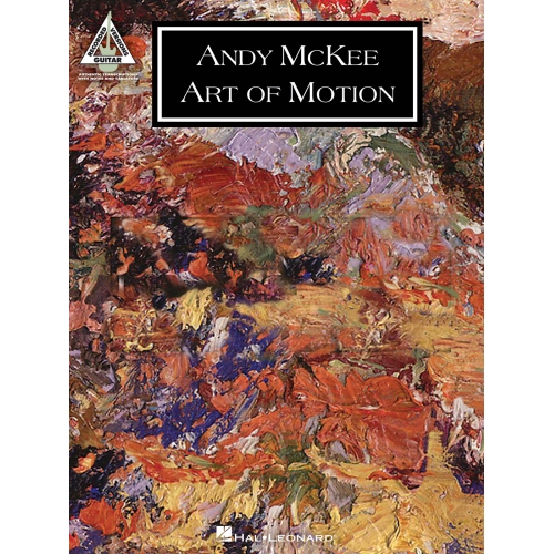 Andy McKee Art of Motion