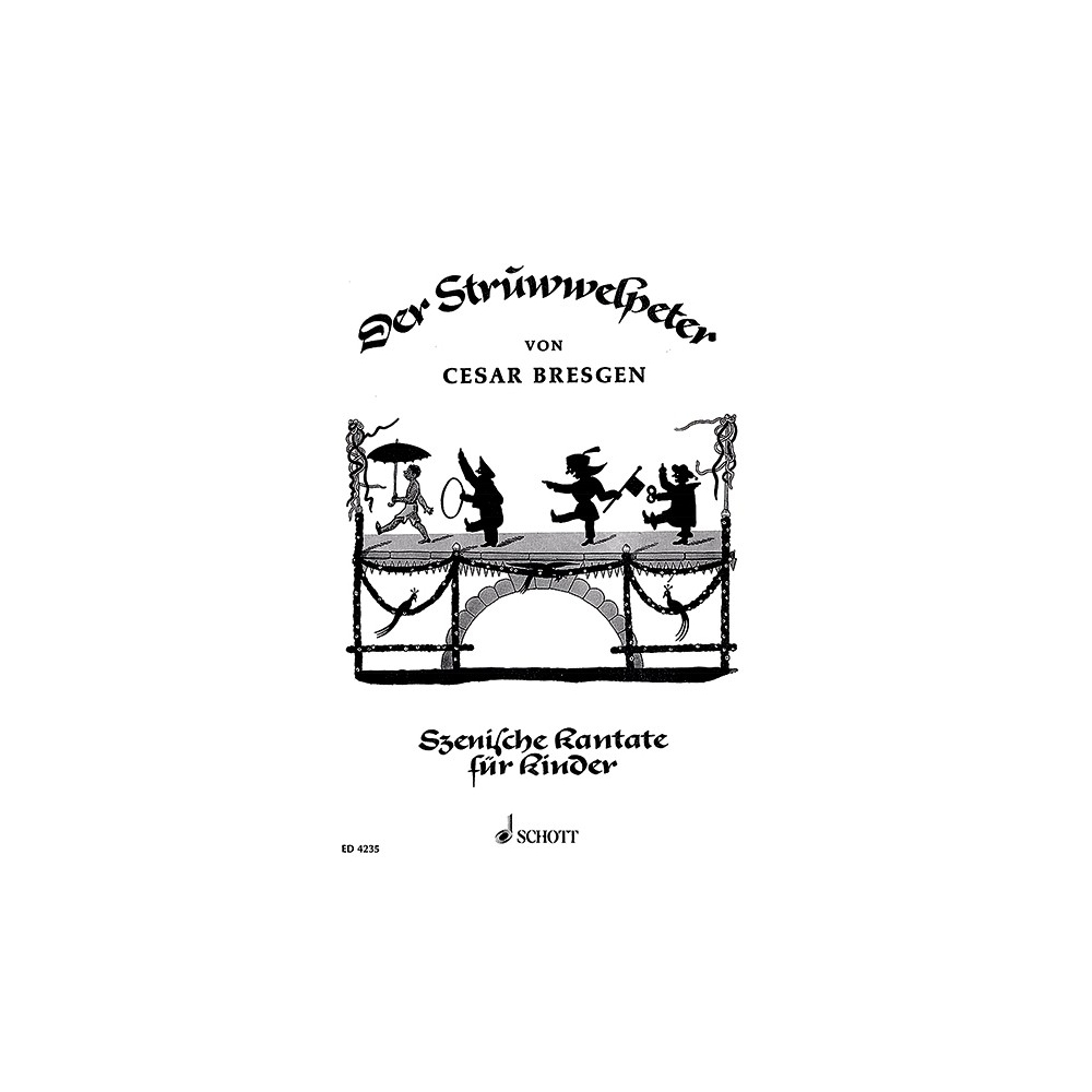 Bresgen, Cesar - Der Struwwelpeter 