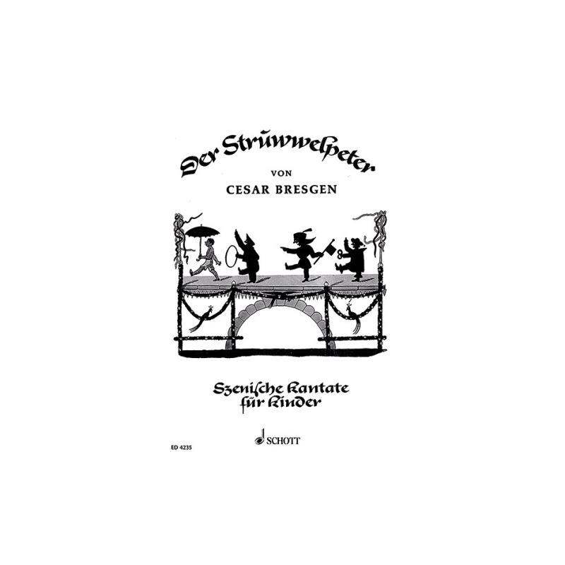 Bresgen, Cesar - Der Struwwelpeter 