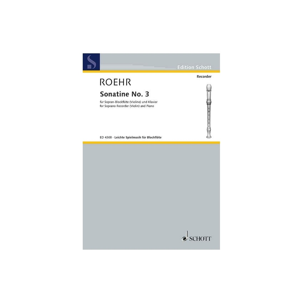 Roehr, Walter - Sonatine No. 3 