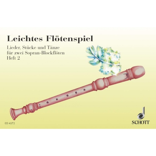 Leichtes Flötenspiel Vol. 2
