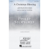 Stopford, Philip - A Christmas Blessing (SSA)