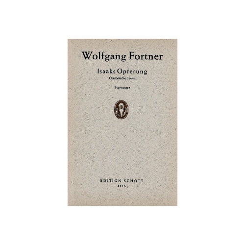 Fortner, Wolfgang - Isaaks...