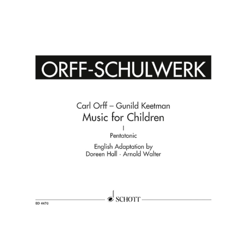 Orff, Carl / Keetman, Gunild - Music for Children   Vol. 1