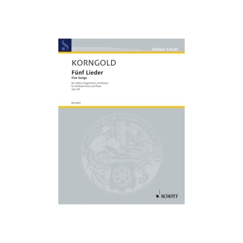 Korngold, Erich Wolfgang - Five Songs op. 38