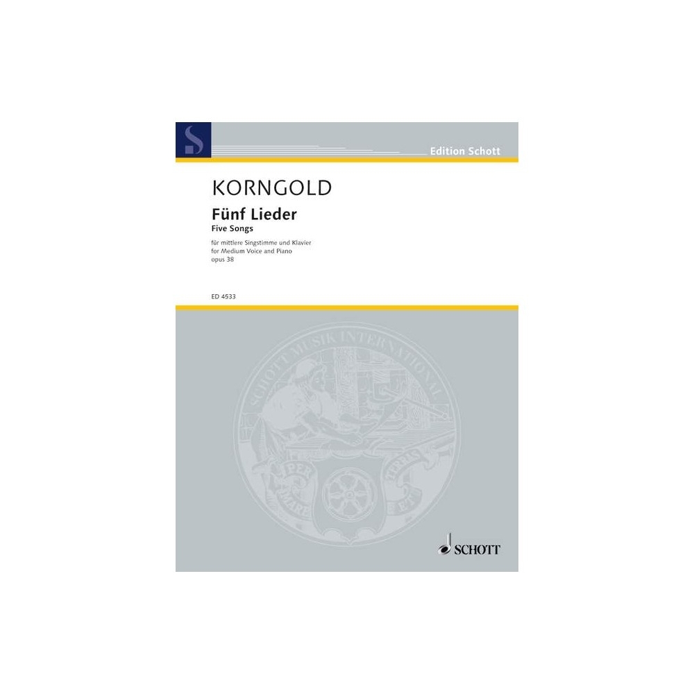 Korngold, Erich Wolfgang - Five Songs op. 38
