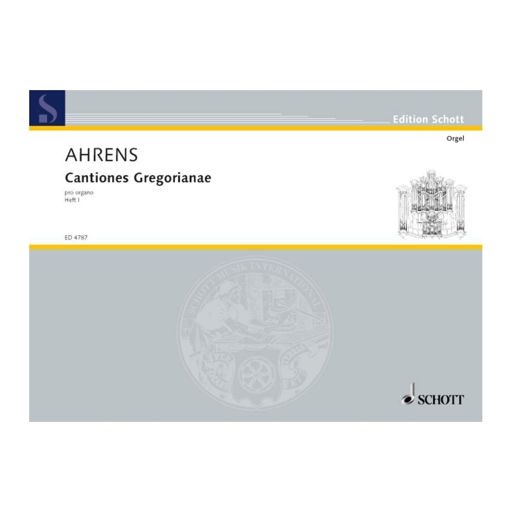 Ahrens, Joseph - Cantiones Gregorianae pro organo   Band 1