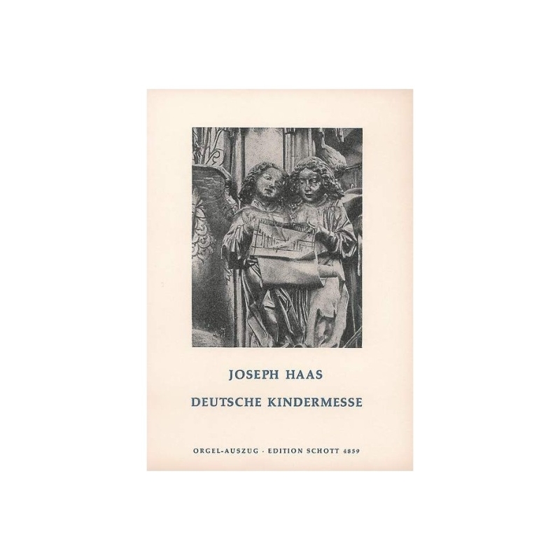 Haas, Joseph - Deutsche Kindermesse op. 108 