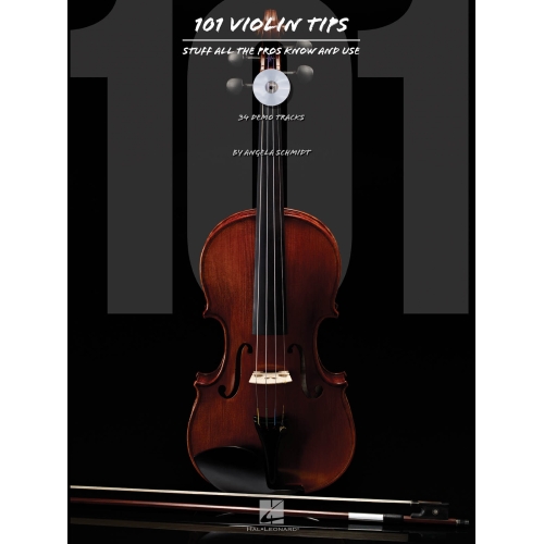 101 Violin Tips: Stuff All The Pros Know And Use