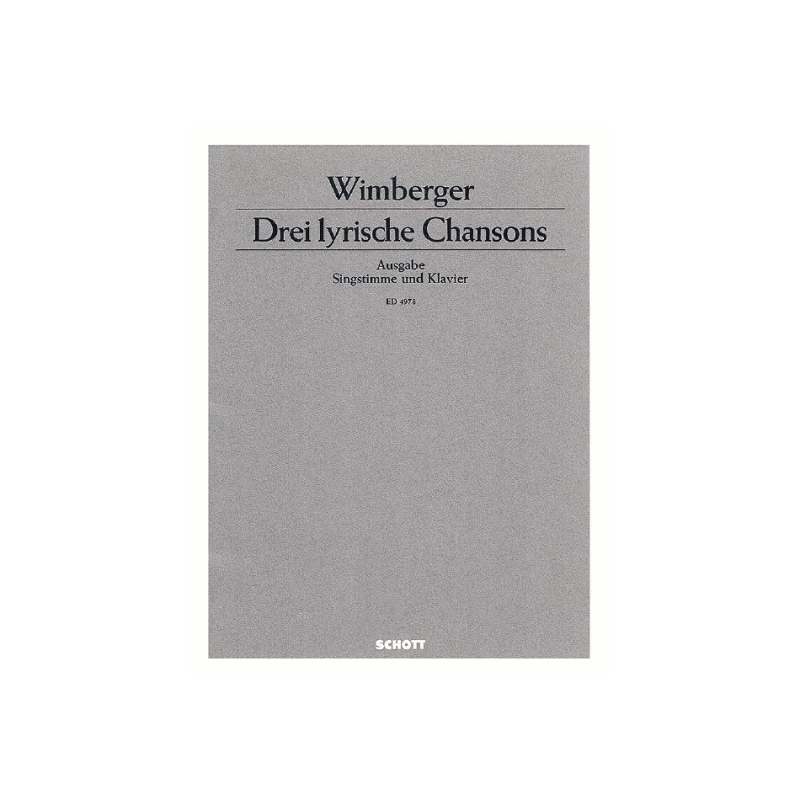 Wimberger, Gerhard - Drei lyrische Chansons