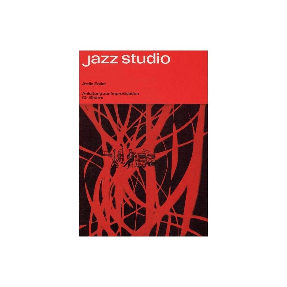 Zoller, Attila - Anleitung zur Improvisation 
