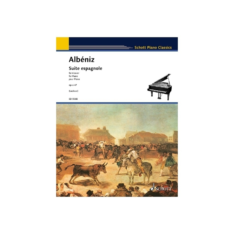 Albéniz, Isaac - Suite espagnole op. 47 