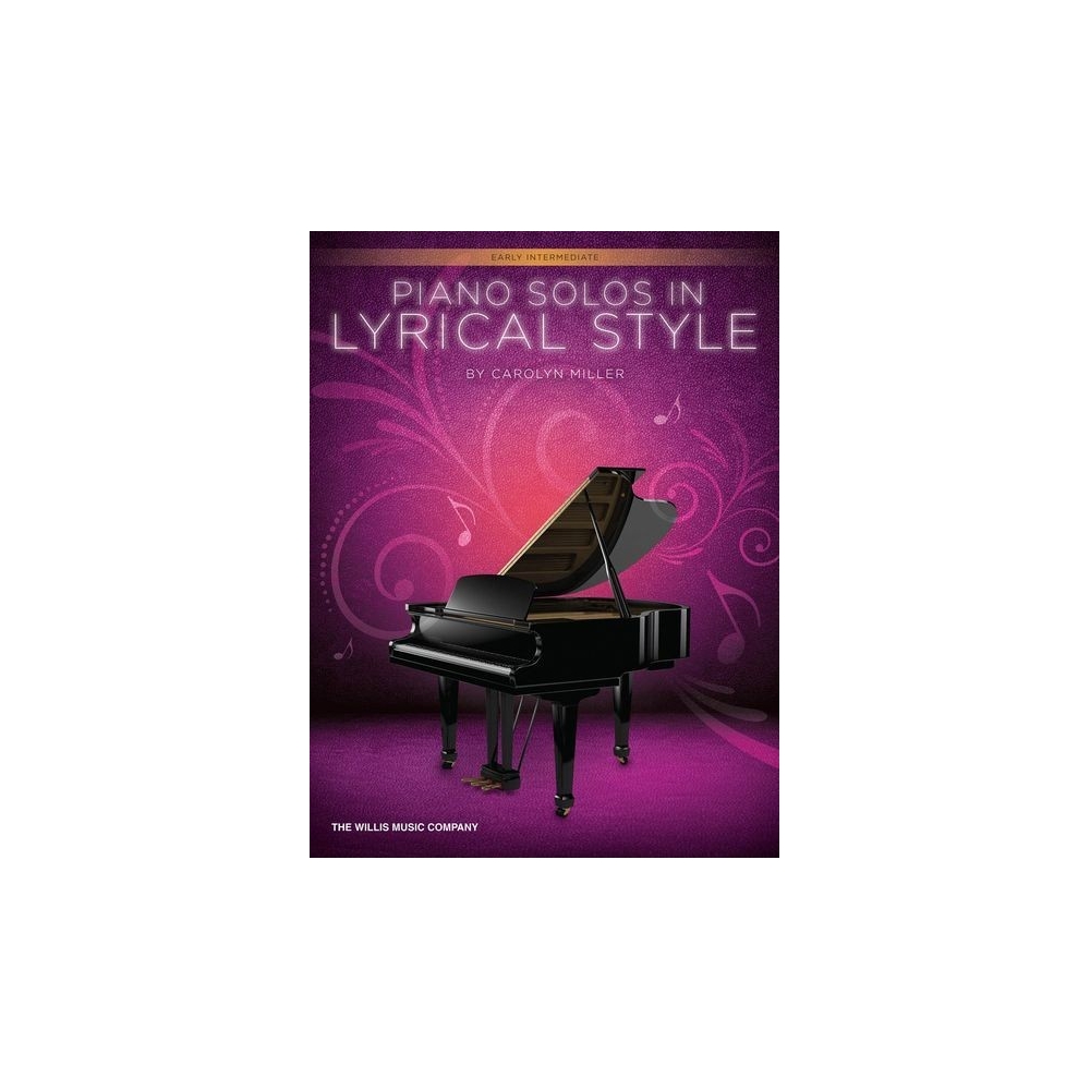 Miller, Carolyn - Piano Solos in Lyrical Style