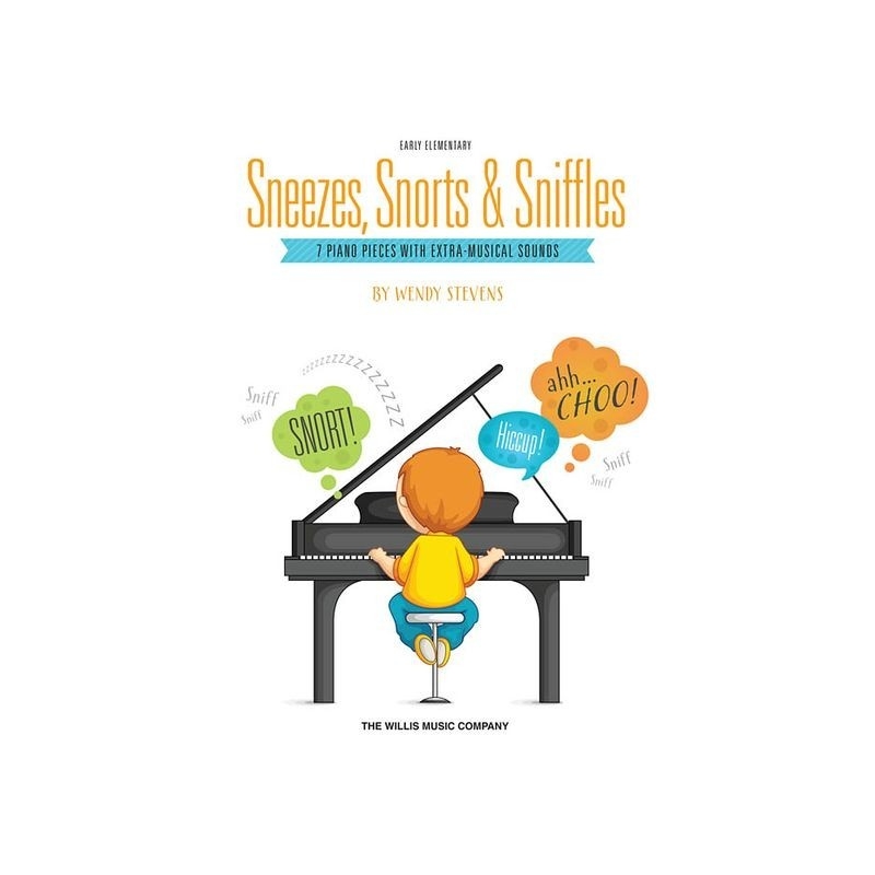 Stevens, Wendy - Sneezes, Snorts & Sniffles