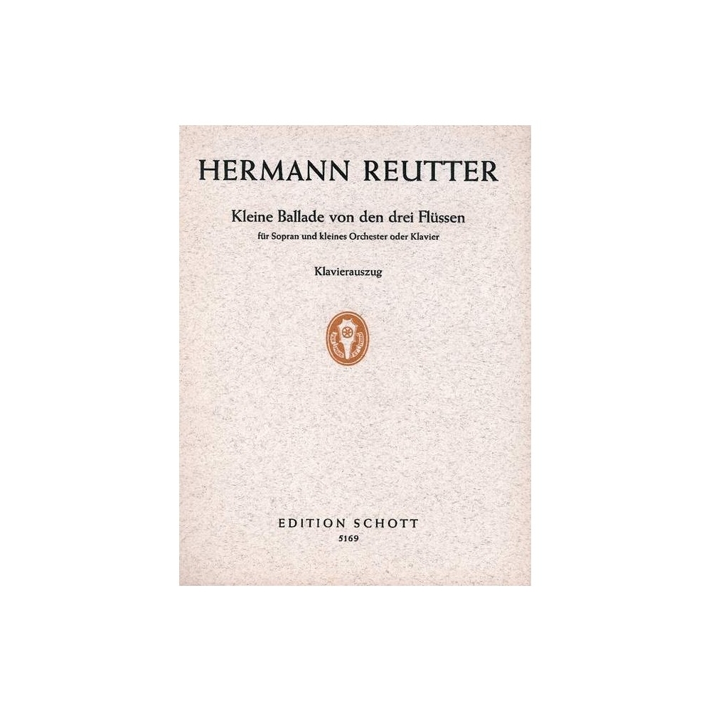 Reutter, Hermann - Kleine Ballade von den drei Flüssen