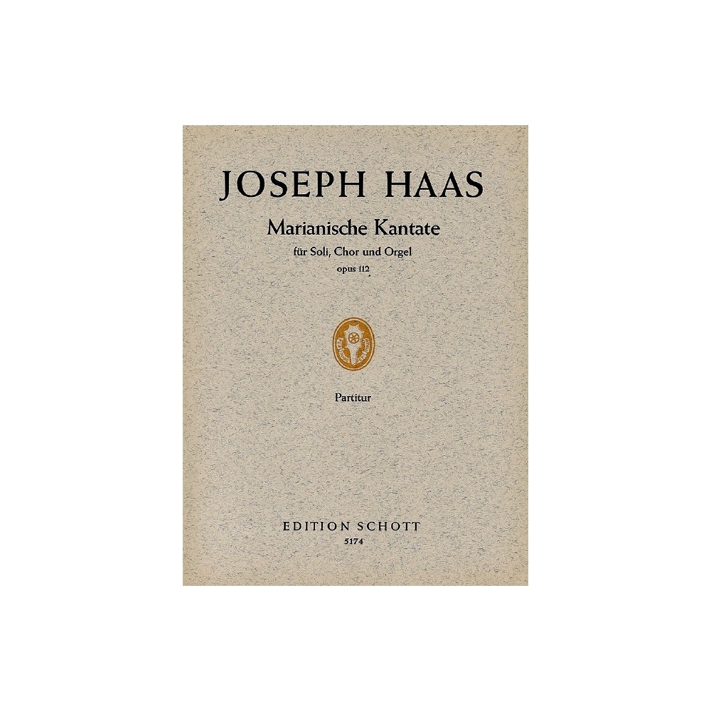 Haas, Joseph - Marianische Kantate op. 112 