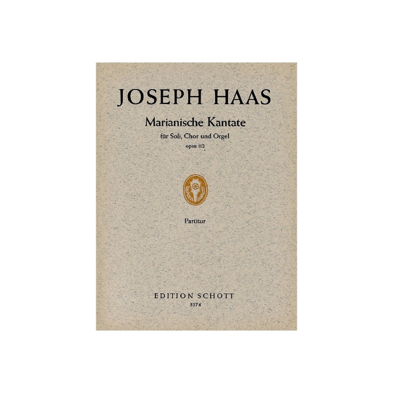 Haas, Joseph - Marianische Kantate op. 112