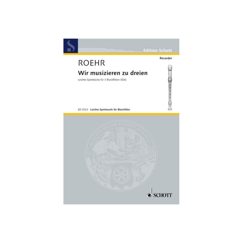 Roehr, Walter - Wir musizieren zu dreien 